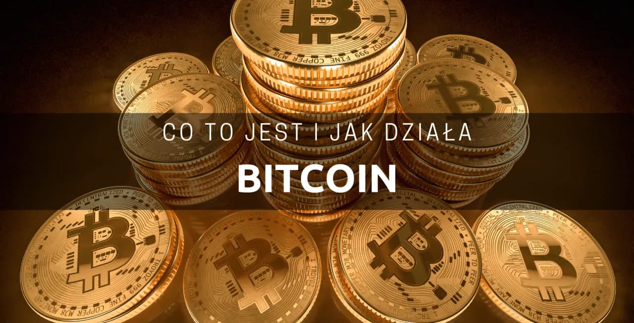Bitcoin co to? Rewolucyjna waluta, która zmieni twoje myślenie o pieniądzach